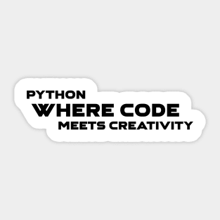 Python Where Code Meets Creativity Programming Sticker